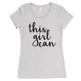 "This Girl Can" White Girls T-Shirt