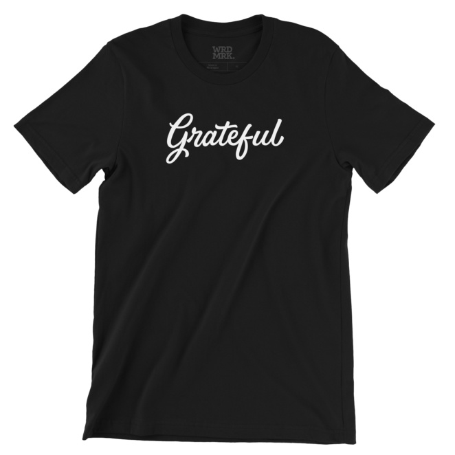 black t-shirt that says Grateful in white