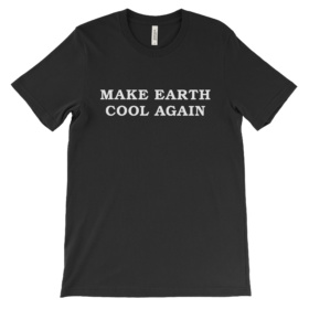 Make Earth Cool Again black T-Shirt