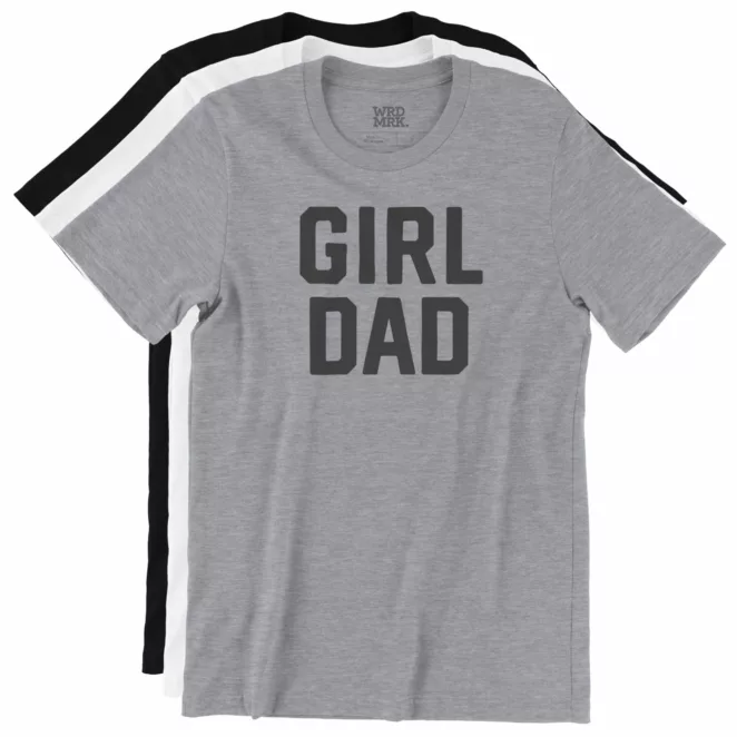 GIRL DAD t-shirts in three color variations