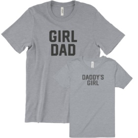 Girl Dad & Daddy's Girl t-shirts gray heather