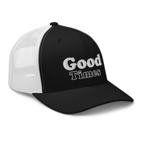 Good Times retro trucker hat black and white right front