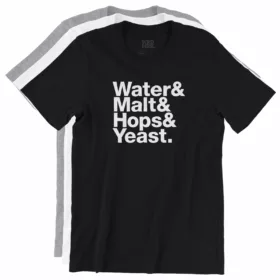 Water& Malt& Hops& Yeast. t-shirts three color variations