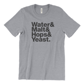 Water & Malt & Hops & Yeast T-Shirt