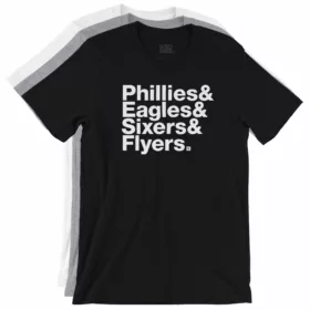 Phillies & Eagles & Sixers & Flyers. t-shirts three color variations