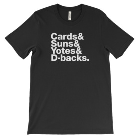 Black t-shirt that says Cards & Suns & Yotes & D-backs.