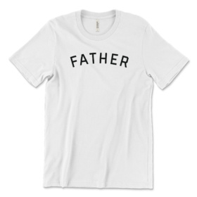 FATHER curved black text on white tee