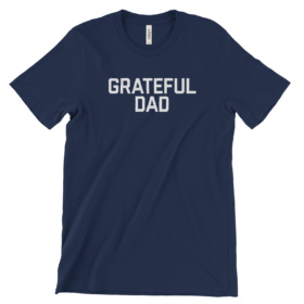 Navy tee that says Grateful Dad