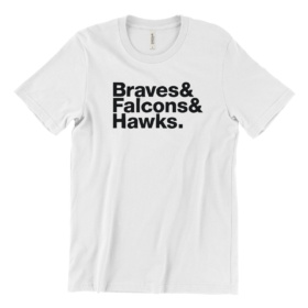 White short sleeve tee that says Braves & Falcons & Hawks.