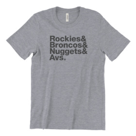 Rockies & Broncos & Nuggets & Avs. heather gray t-shirt
