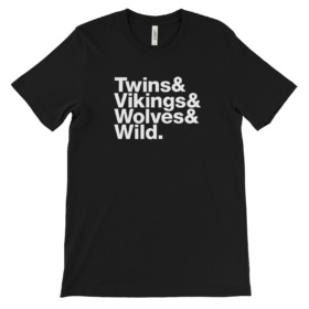 Twins & Vikings & Wolves & Wild. tshirt black