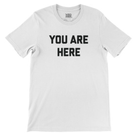 YOU ARE HERE white tee