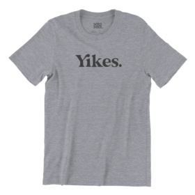 Yikes. t-shirt dark gray word design on heather gray tee