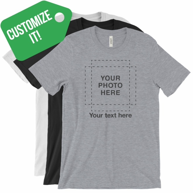 Customize It! YOUR PHOTO HERE Your text here t-shirts