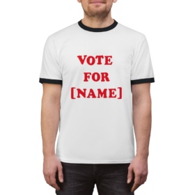 VOTE FOR [NAME] red print on white and black ringer tee male front