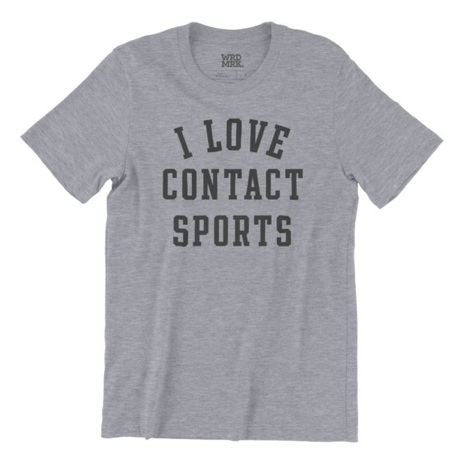 I LOVE CONTACT SPORTS gray heather t-shirt