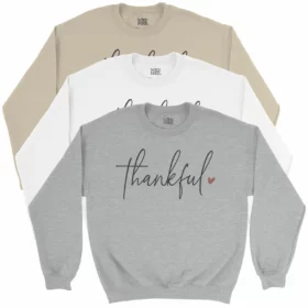 thankful + heart sweatshirt 3 color variations