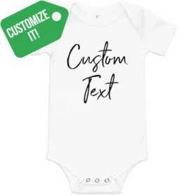 CUSTOMIZE IT Custom Text script onesie