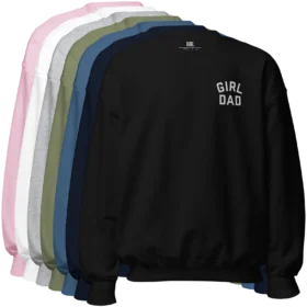 GIRL DAD Sweatshirt colors